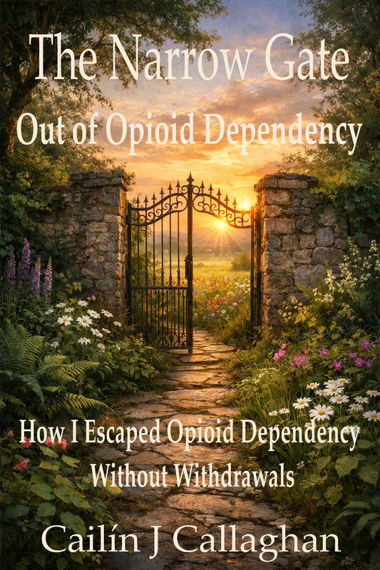 The Narrow Gate Out of Opioid Dependency